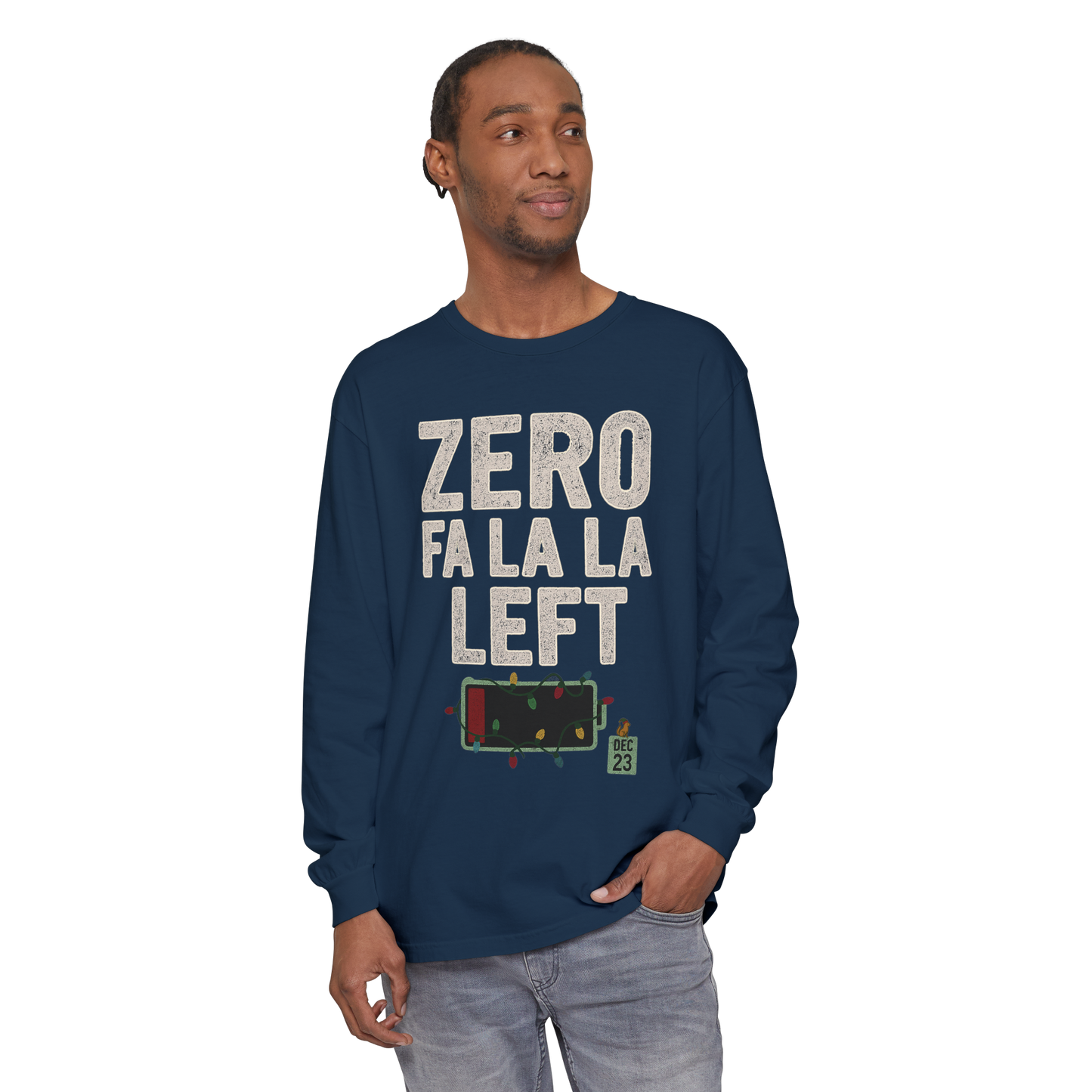 Zero Fa La La Left - Long Sleeve Holiday Shirt